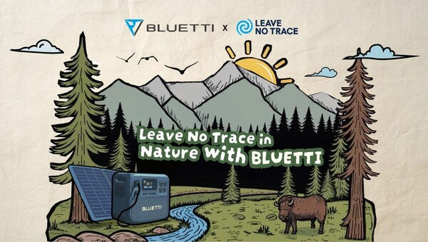 BLUETTI Teams Up with Leave No Trace to Power Sustainable Outdoor Adventures